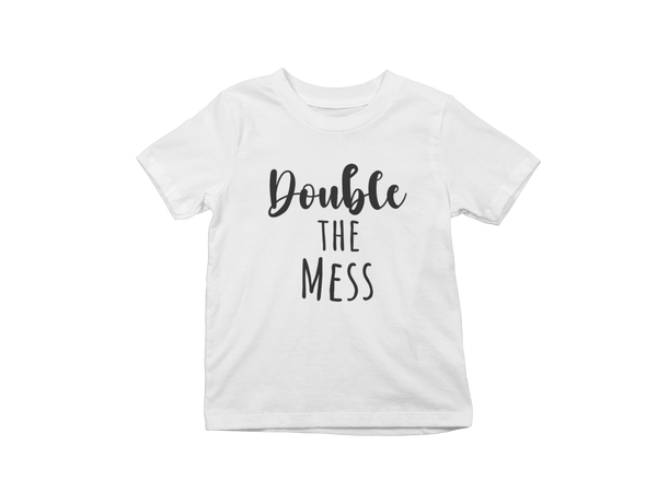Double The Mess Kids T-Shirt