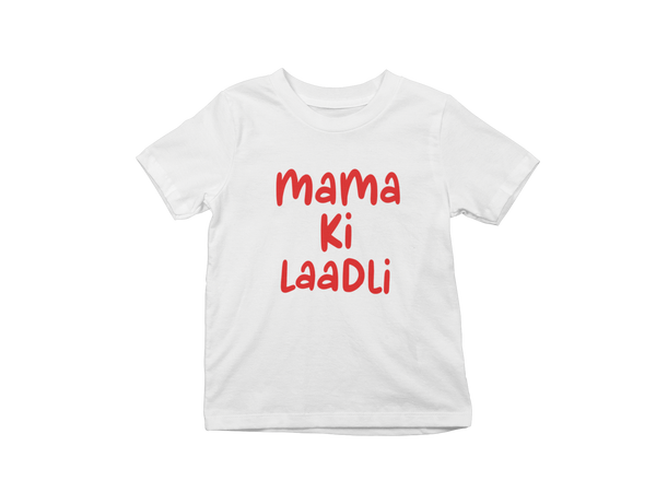 Mama Ki Laadli Kids T-Shirt